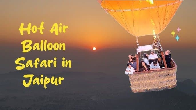 Sky High in Jaipur: An Unforgettable Hot Air Balloon Journey